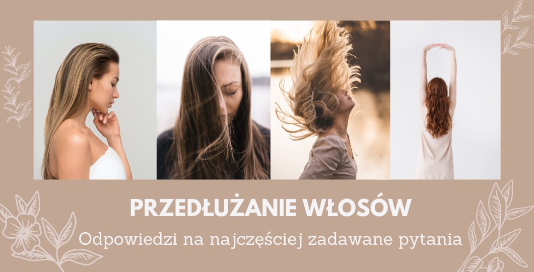 Przedłużanie włosów – najczęściej zadawane pytania